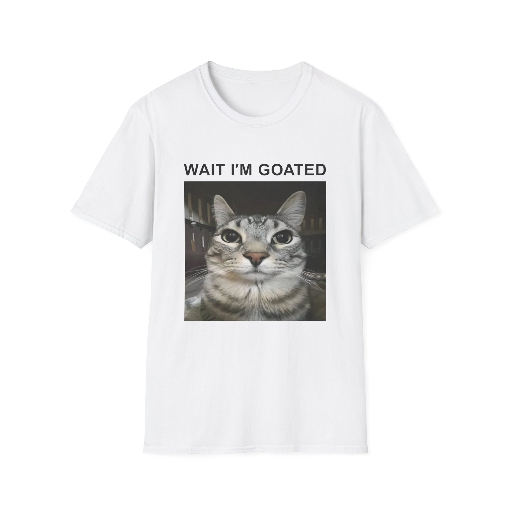 Wait I'm Goated Cat
