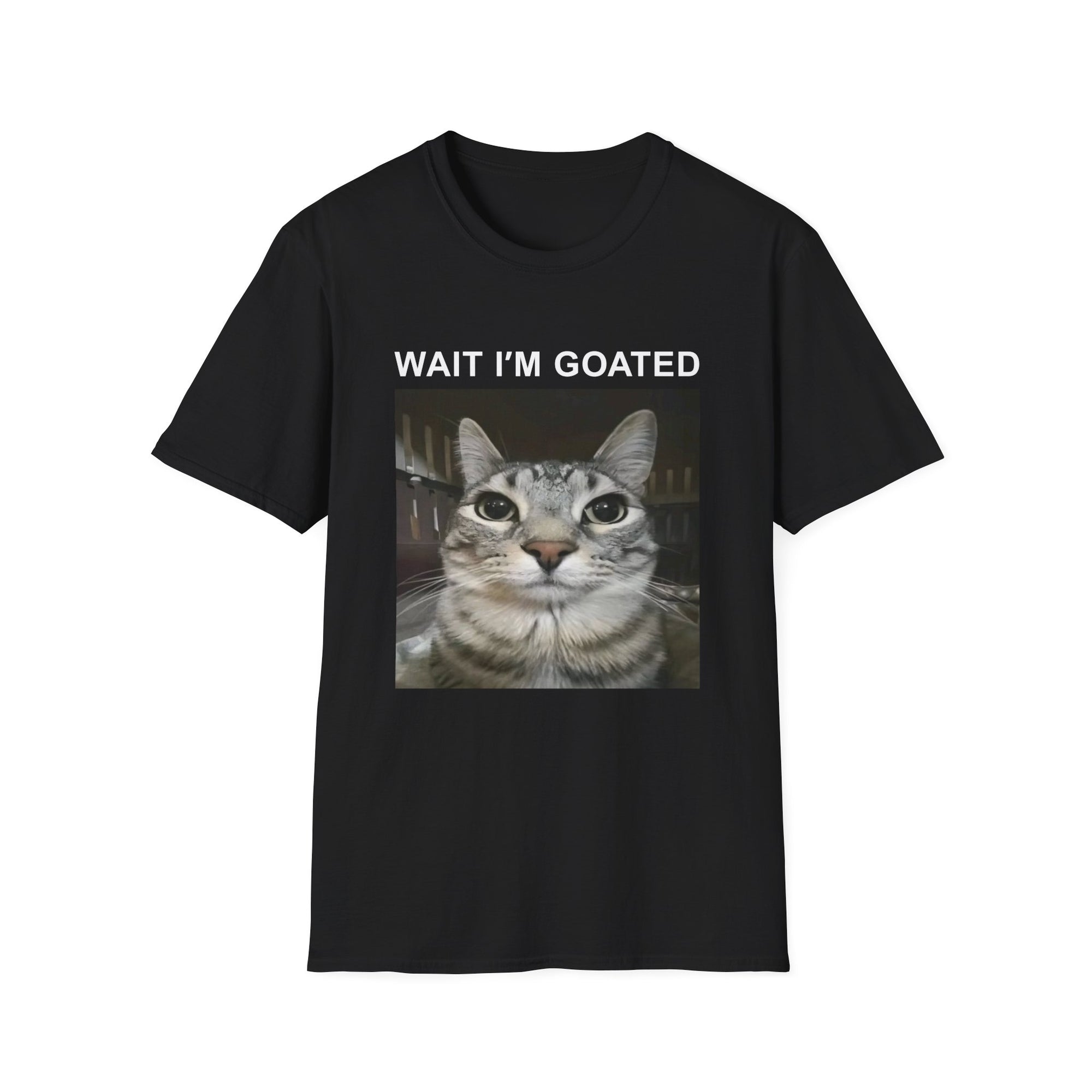 Wait I'm Goated Cat